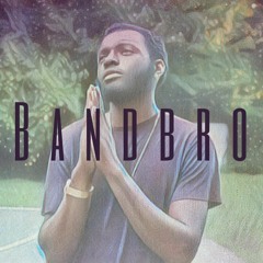 BandBro (Prod. By @ Taemelod)