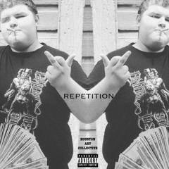 REPETITION (ft. Reckless)