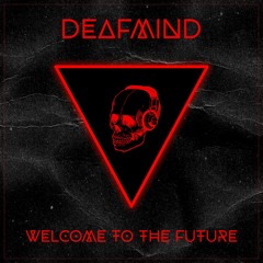 DeafMind - WTTF [Exclusive]