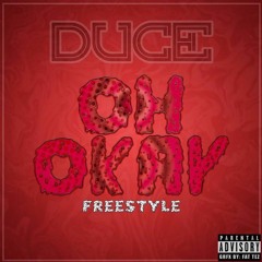 Oh Okay Freestyle