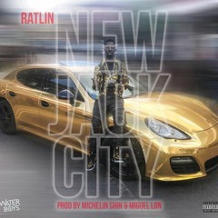 Ratlin - New Jack City [Prod by Michelin Shin & Miguel LDN]