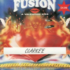 Clarkee ---Fusion  - A Valentine Kiss - 1995