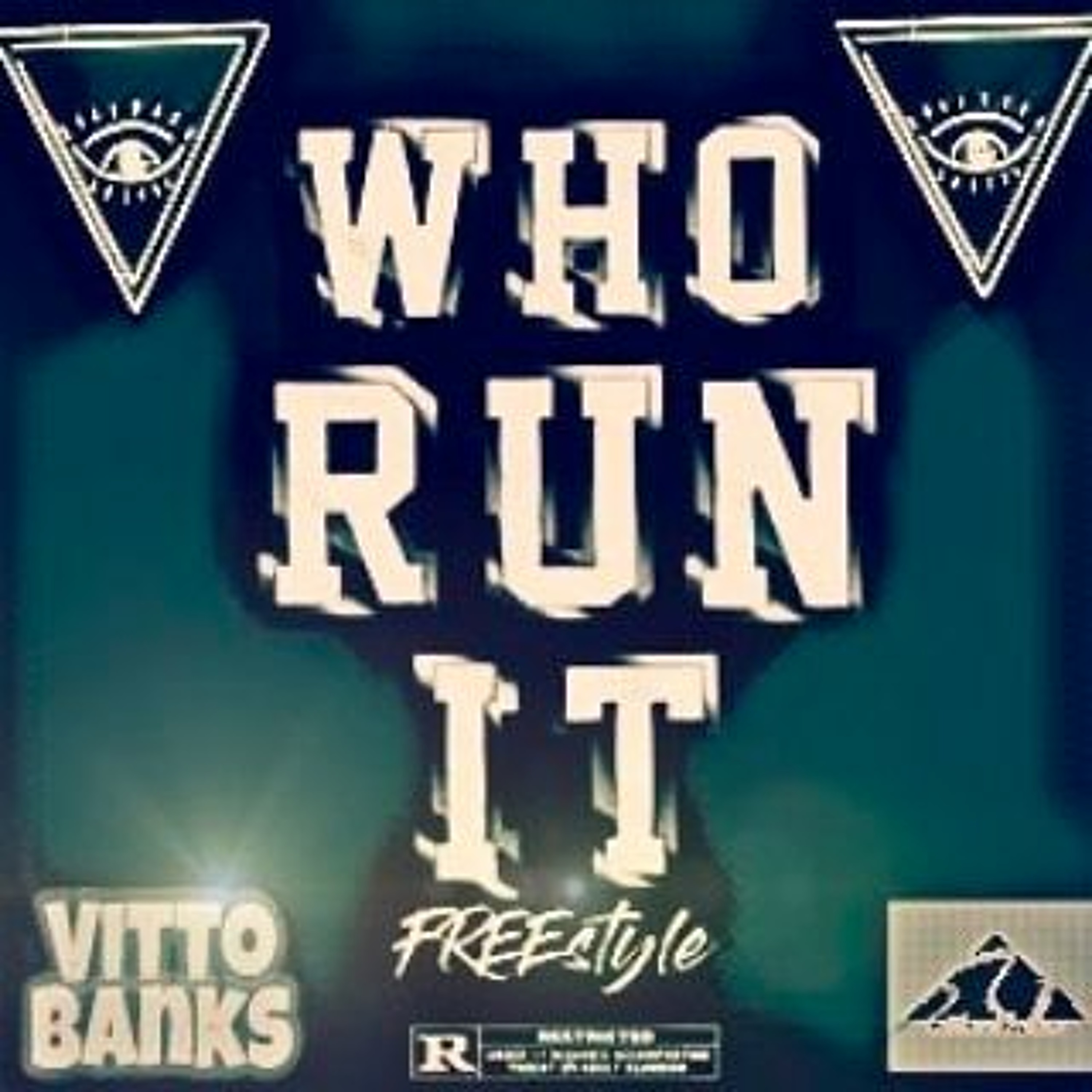 Vitto Banks - Who Run It episode artwork