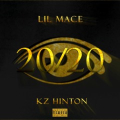 Mace & KZ Hinton - 20/20
