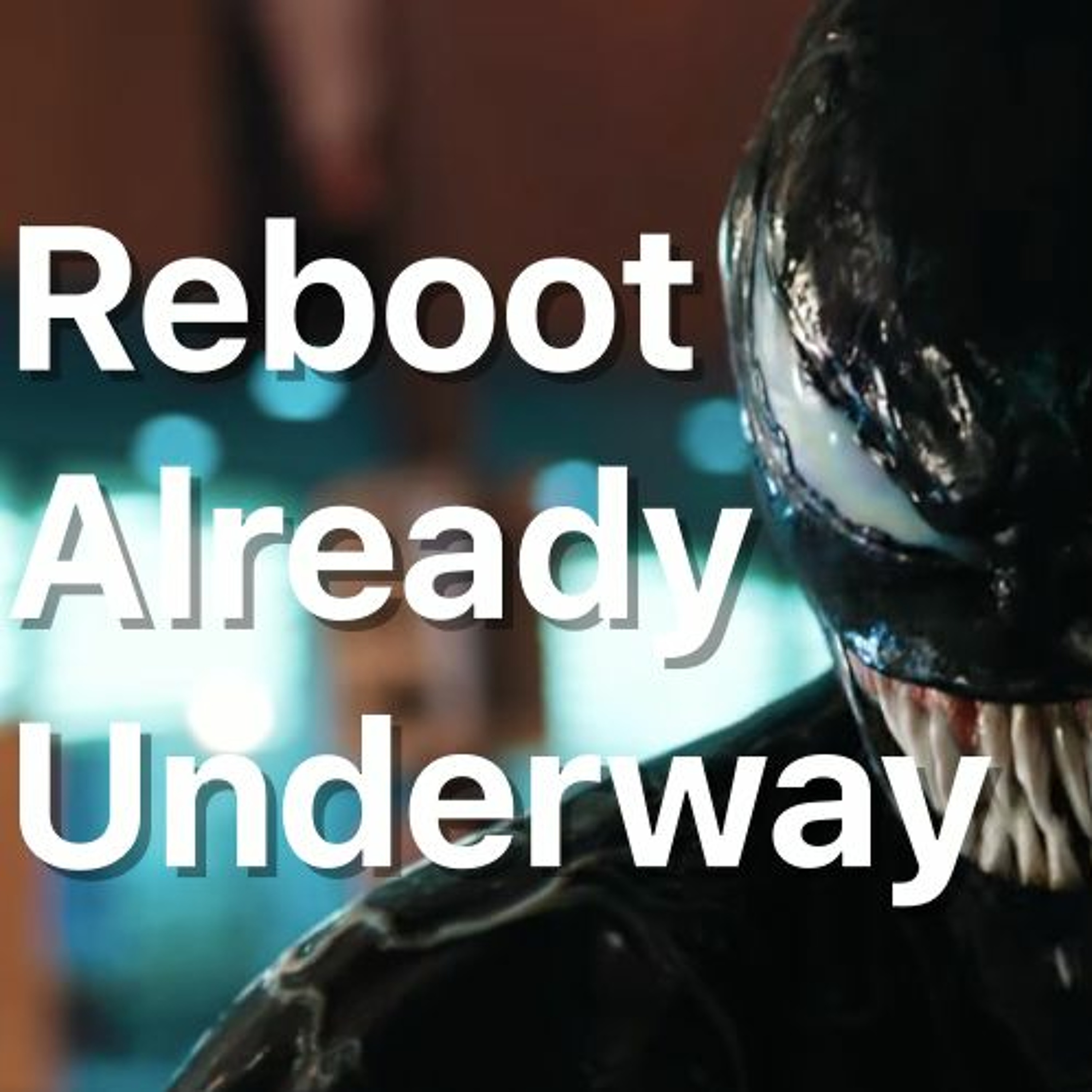 Will Venom be the New Fantastic 4? - Episode 101 episode artwork