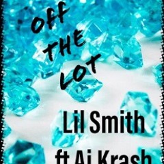 Off The Lot -Rx La Bel ft Aj Krash