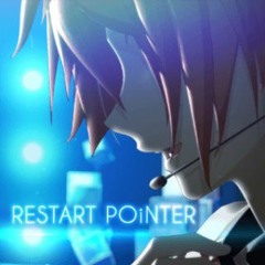 (COVER BY MATCHA)Restart Pointer