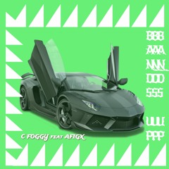 C FOGGY feat. AFIGX - Bands Up