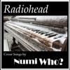 Karma Police (arrested) - Radiohead (1997) - Sing 03 - Numi Who?