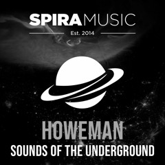 Howeman - Sounds of the Underground [Free Download]