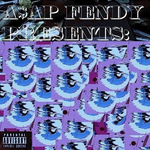A$AP FENDY - BTP EP