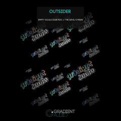 Outsider - Empty Souls (Dub Mix)