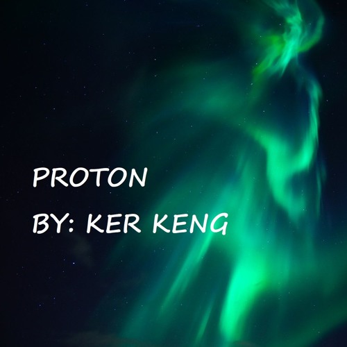 Proton - Ker Keng