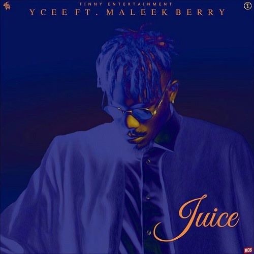Stream YCee Ft. Maleek Berry - Juice by AfroMuzikworldwide | Listen online  for free on SoundCloud
