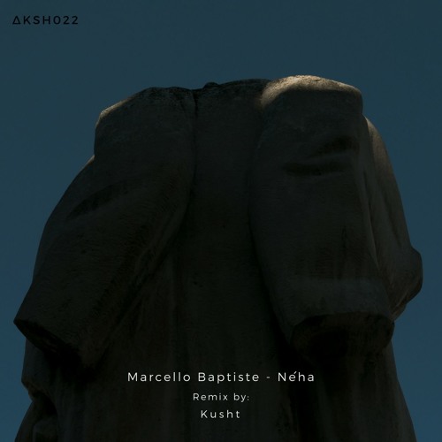 Marcello Baptiste - Néha (Original Mix)