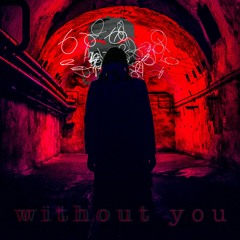 Without You (feat. Victoria Altern)