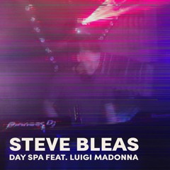 Steve Bleas Closing Day Spa (Day Doof) 06.05.2018