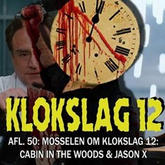 50. Cabin In The Woods (2012) & Jason X (2001) (w/ Xander De Rycke & Fokke VDM)