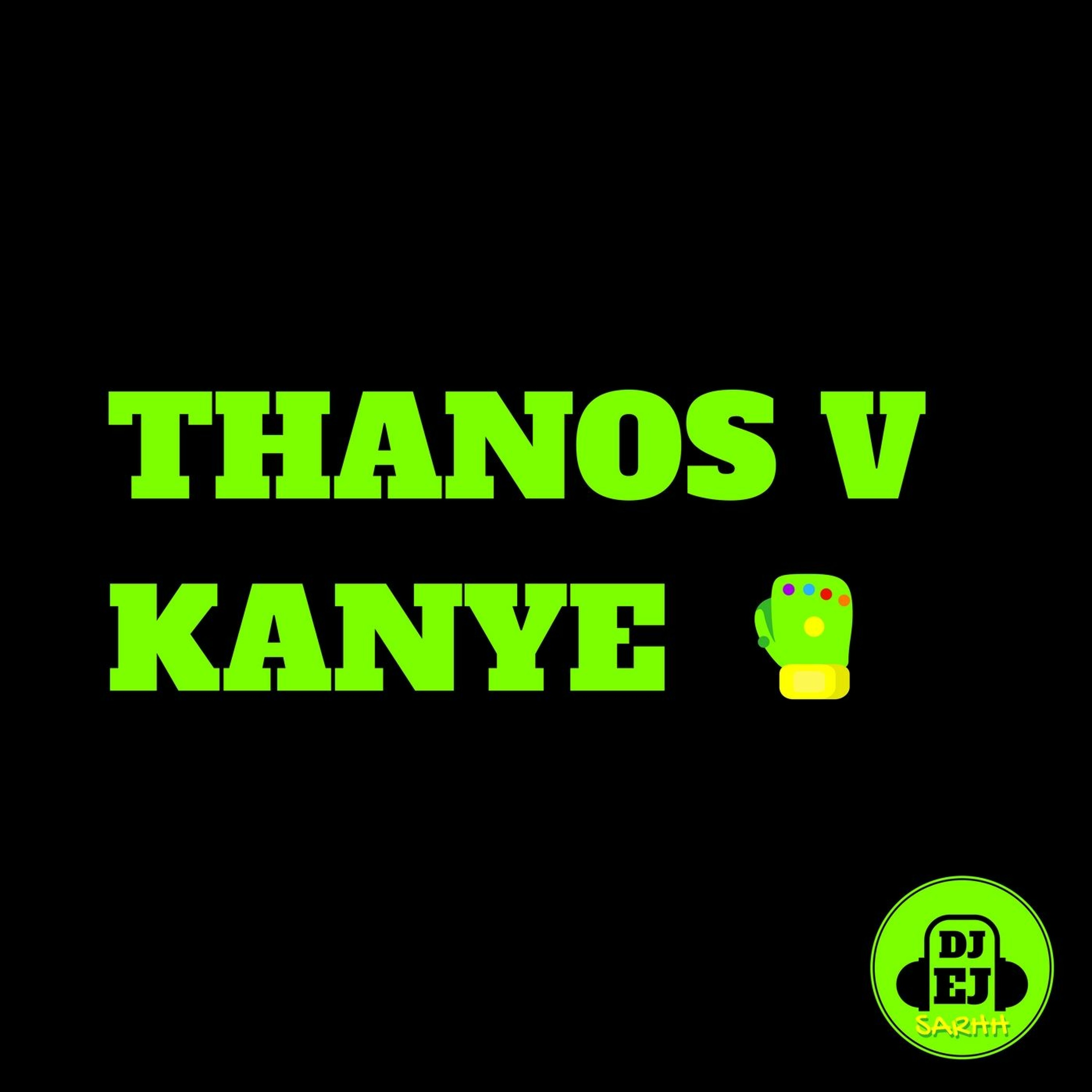 Thanos V Kanye: The Pay-Per-View Exclusive - SARHH Episode #6 episode artwork