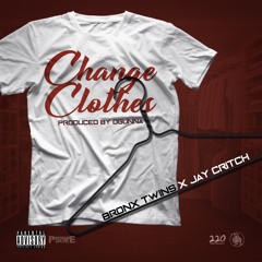Change Clothes ft Jay Critch (prod.DgunnaBeatz)