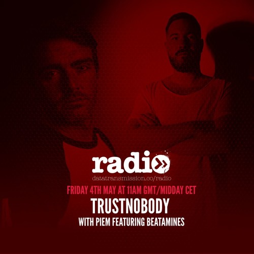 TrustNobody Show 016 With Piem - Guest Mix By Beatamines