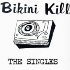 Bikini Kill - I Like Fucking