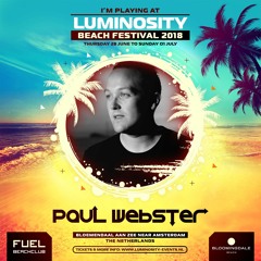 Paul Webster - Luminosity Beach Festival 2018 Promo mix