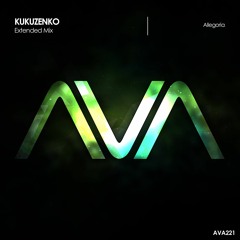 AVA221 - Kukuzenko - Allegoria  *Out Now!*