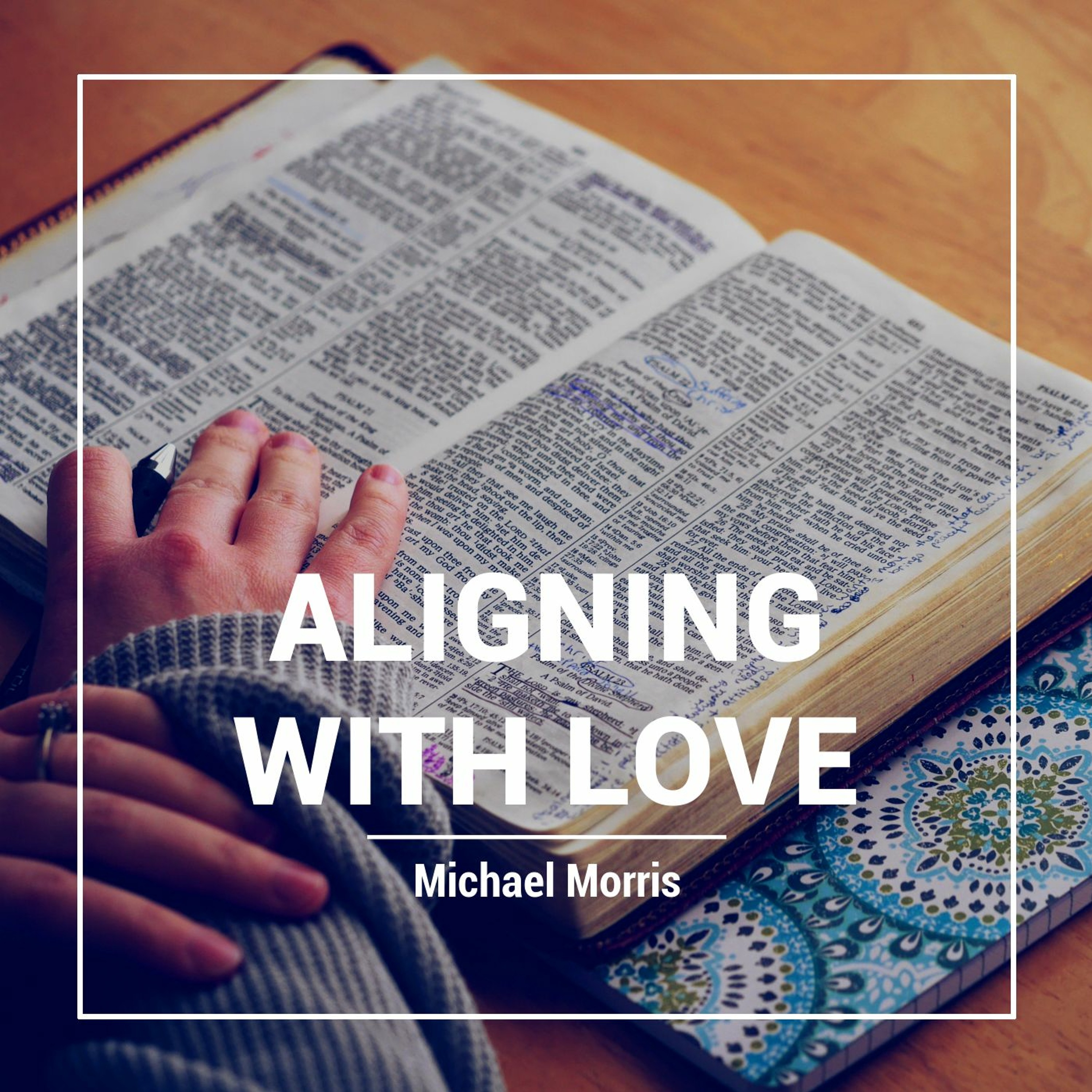 Aligning With Love episode artwork
