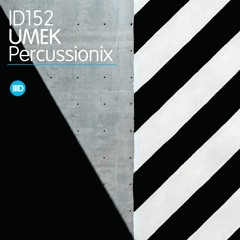 ID152 1. Umek Percussionix Mix 1