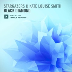 Stargazers & Kate Louise Smith - Black Diamond (Radio Edit)