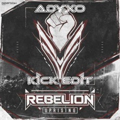 Rebelion & MC Focus - Uprising (Adyxo Kick Edit)