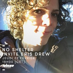 Rinse France - No Shelter invite Eris Drew (22-02-18)