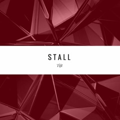 Stall (FREE TRACK)