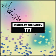 Dekmantel Podcast 177 - Stanislav Tolkachev