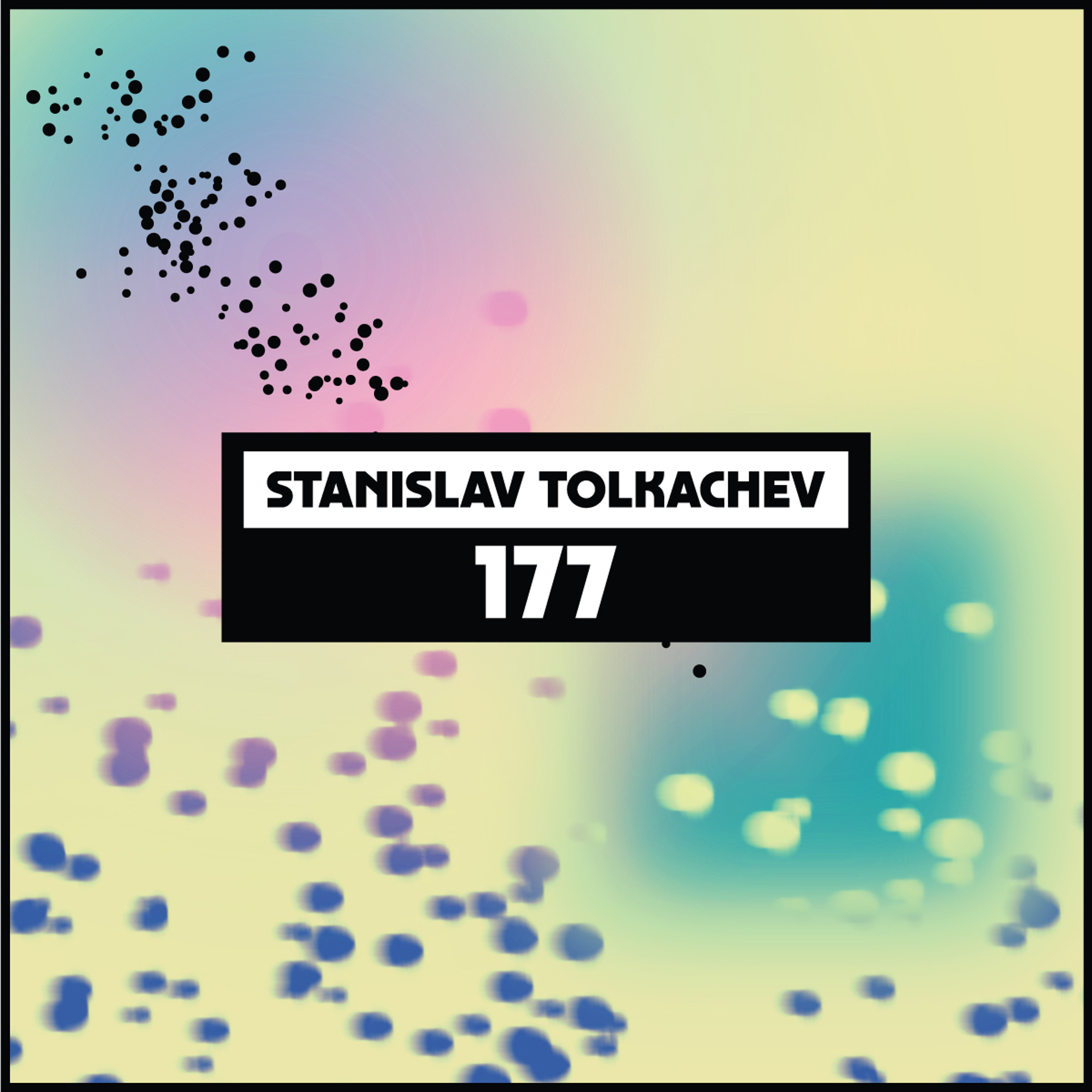 Dekmantel Podcast 177 - Stanislav Tolkachev