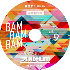 Dj Or Nahum - Bam Bam Bam Vol. 9 - Summer 2018