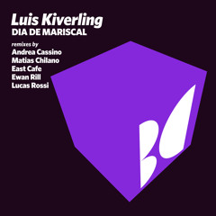 Luis Kiverling - Dia de Mariscal (Lucas Rossi Memories Mix)