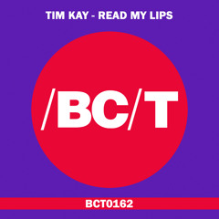 Tim Kay - Read My Lips (Original Mix)
