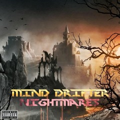 Mind Drifter - Nightmares