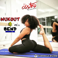 Wukout & Bend Pt. 1 Soca & Jersey Club 2k18