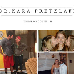 Ep. 31 Dr. Kara Pretzlaff