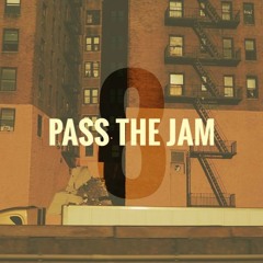Pass The Jam, Vol 8