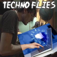 TechnoFlies