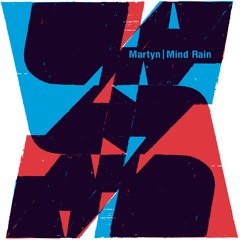 Martyn | Mind Rain