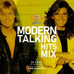 Modern Talking Mix - DJ Erick El Cuscatleco I.R.