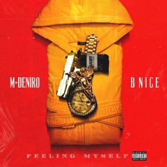 Feeling Myself Feat BNice