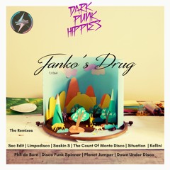 Dark Punk Hippies - Jankos Drug (Downunder Disco Remix)
