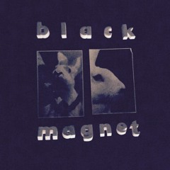 BLACKMAGNET - "Night Fishing"