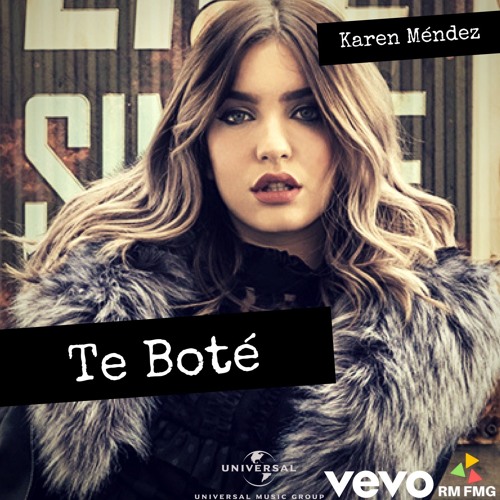 antes de Bueno concepto Stream Te Boté - Karen Méndez by RMFG Récords | Listen online for free on  SoundCloud